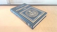 			The Encyclopedia of Pennsylvania: A Reference Guide to the Keysto		