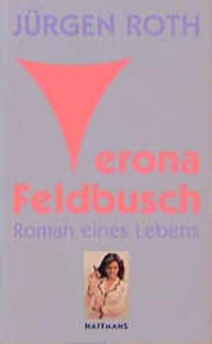 Verona feldbusch roman eines - verona,