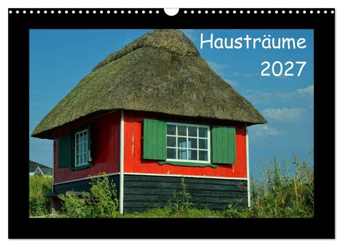 Hausträume 2027 wandkalender - hausträume, (wandkalender