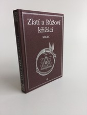 1999 ?? Die Gold - und Rosenkreuzer, Zlatí a Růžový křižáci ? Marx 1968 *397*