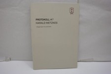 Protokoll #7: Harald Metzkes -