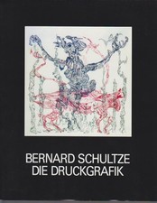 Bernard Schultze : die