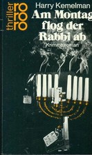 TB Harry Kemelman/Am Montag Flog Der Rabbi Ab