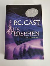 P. C. Cast - Ausersehen -