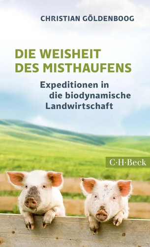 Die weisheit des misthaufens - die,
