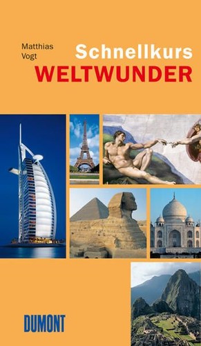 Dumont schnellkurs weltwunder - dumont,