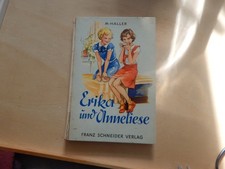 M. Haller Erika und Anneliese Illustratorin Gerda Radke Schneiderbuch 50er