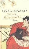 Tod rashomon tor ingrid j - am,