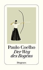 Der Weg des Bogens von Coelho