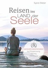Reisen ins Land der Seele