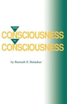 From consciousness - from, to