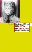 Uta von naumburg buch - von,