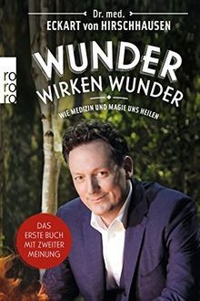 Wunder wirken wie - wunder, wunder: