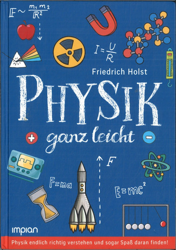 Physik ganz leicht - , von