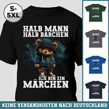 Halb Mensch halb Bärchen ich bin ein Märchen T-Shirt Herren Lustige Sprüche