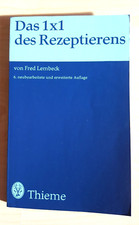 Das 1 x 1 des Rezeptierens