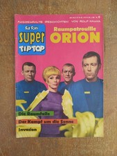 Fix Und Foxi Raumpatrouille Orion Super Tip-top Rolf Kauka