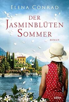Der jasminblütensommer roman - jasminblütensommer:,