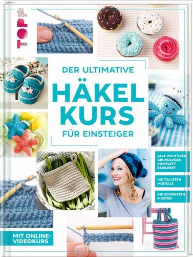 Der ultimative häkelkurs für - ultimative,