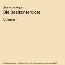Die Besitzinterdicte: Volume
