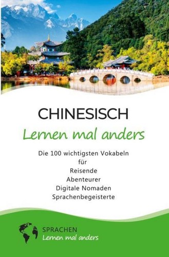 Chinesisch lernen mal anders - ,