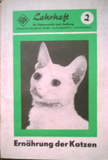 DDR: Lehrheft für Katzenzucht +++ Ernährung der Katzen +++ 1980 +++