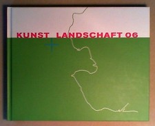 Kunst + Landschaft 06 Katalog