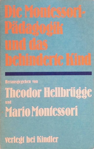 Die montessori pädagogik und - die, montessori-pädagogik