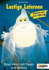 Lustige Laternen: Basteln mit