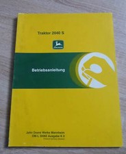 John Deere Dieselschlepper 2040S Betriebsanleitung
