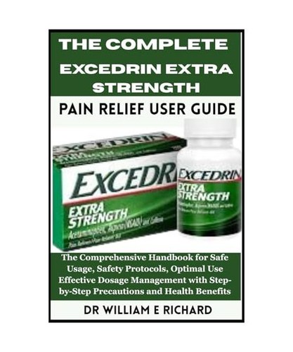 The complete excedrin extra - the,
