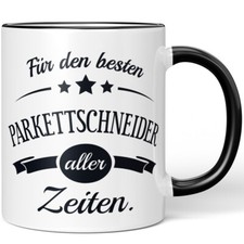 Für den besten Parkettschneider aller Zeiten 10006095934