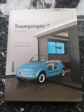 Traumgaragen 2.0 Deutschland gelebte Träume privater Sammler Oldtimer Buch