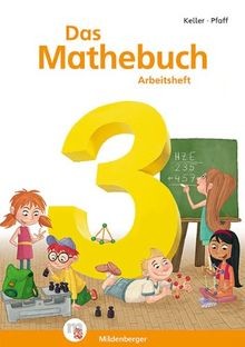 Das mathebuch arbeitsheft - mathebuch,
