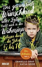 Das gewünschteste Wunschkind