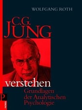 C.G. Jung verstehen: Grundlagen der Buch Patmos-Verlag der Schwabenverlag AG