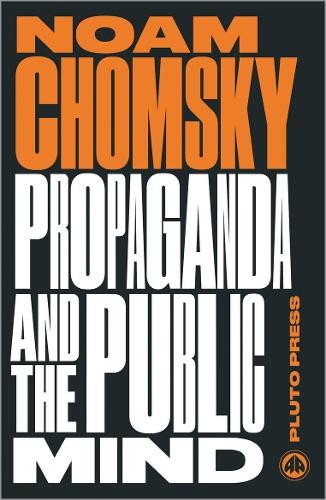 Noam chomsky propaganda - noam, and