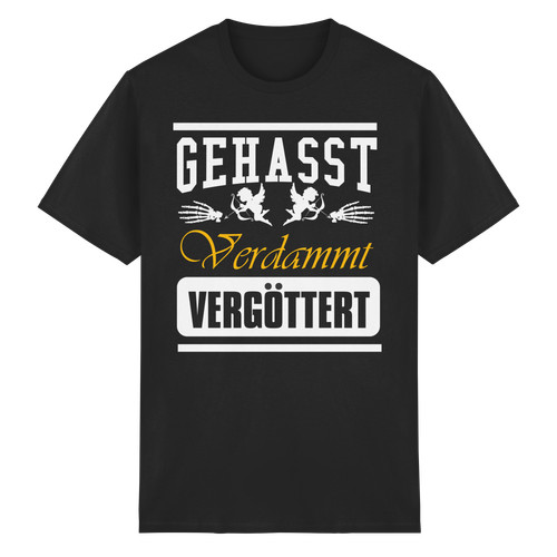 Gehasst verdammt vergöttert - verdammt,