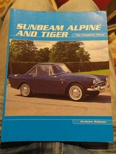 Sunbeam Alpine & Tiger The Complete Story Graham Robson 