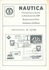 NAUTICA 1-2/1981 Bezirksvorstand Erfurt Arbeitskreis Schiffspost DDR sehr gut