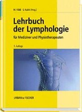 Lehrbuch der Lymphologie. Für Mediziner und Physiotherapeuten