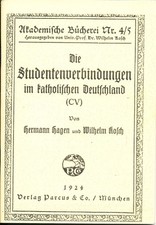 Studentica KOPIE Die Studentenverbindungen im katholischen Deutschland (CV) 1924