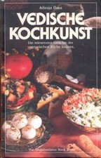 Vedische Kochkunst. Die