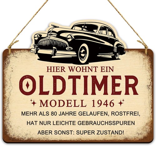 Oldtimer holzschild 1946 humor - 1946,