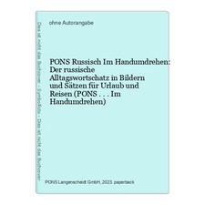 PONS Russisch Im Handumdrehen: Der russische Alltagswortschatz in Bildern und Sä