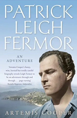 Patrick leigh fermor cooper - leigh,