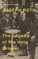 The Legend of the Holy Drinker by Joseph Roth 1847086187 FREE Shipping