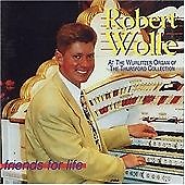 Robert Wolfe : Friends for