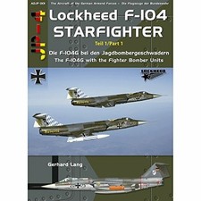 Lockheed F-104 Starfighter Teil 1: Die Buch AIRDOC Verlag - Andreas Klein