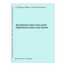 Pessimisten küsst man nicht